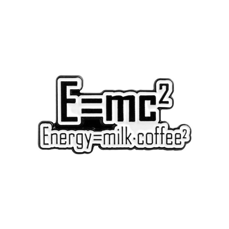 Equation Brooch Milk Coffee Physics Energy Science Magic Brooch